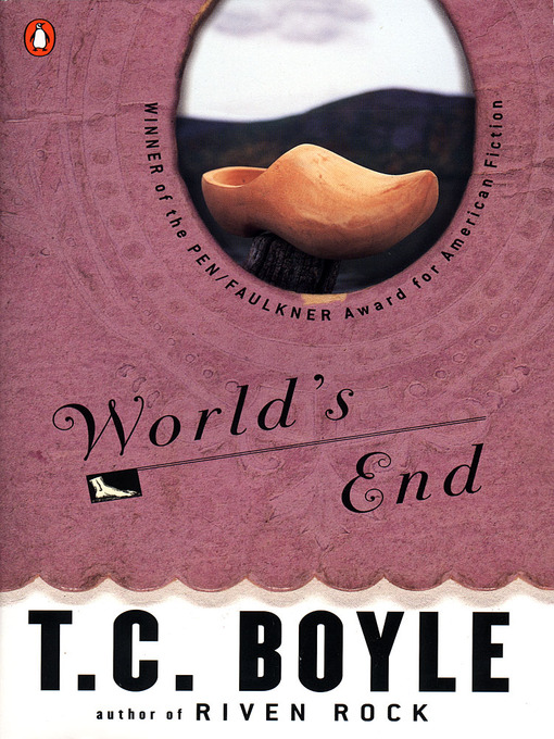 Title details for World's End by T.C. Boyle - Wait list